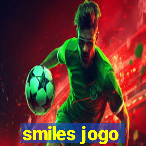 smiles jogo